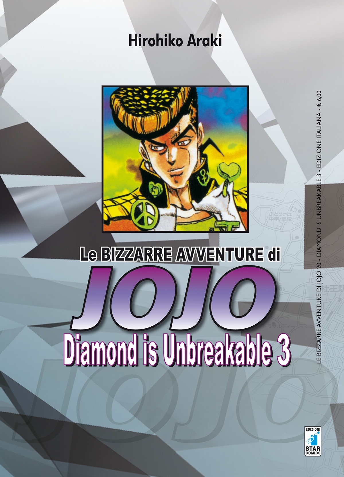 LE BIZZARRE AVVENTURE DI JOJO 4a SERIE – DIAMOND IS UNBREAKABLE 03